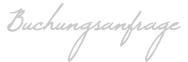 Buchungsanfrage
